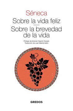 portada Sobre la Vida Feliz; Sobre la Brevedad de la Vida (in Spanish)