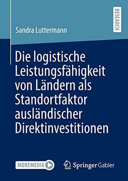 portada Die Logistische Leistungsfähigkeit Von Ländern ALS Standortfaktor Ausländischer Direktinvestitionen (en Alemán)