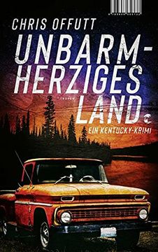 portada Unbarmherziges Land: Ein Kentucky-Krimi (en Alemán)