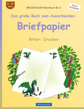 portada BROCKHAUSEN Bastelbuch Band 2 - Das große Buch zum Ausschneiden: Briefpapier: Ritter: Drachen (Volume 2) (German Edition)