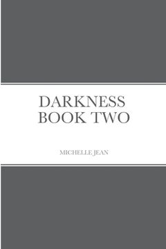 portada Darkness - Book Two (en Inglés)