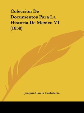 portada Coleccion de Documentos Para la Historia de Mexico v1 (1858)
