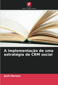 portada A Implementação de uma Estratégia de crm Social