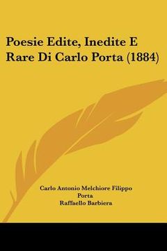 portada poesie edite, inedite e rare di carlo porta (1884)