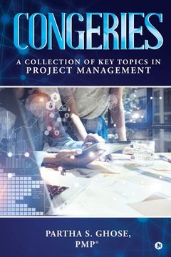 portada Congeries: A Collection of Key Topics in Project Management (in English)
