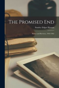 portada The Promised End; Essays and Reviews, 1942-1962 (in English)