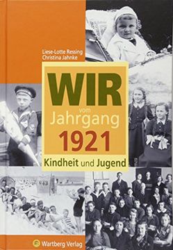 portada Wir vom Jahrgang 1921 - Kindheit und Jugend (en Alemán)