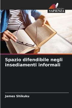 portada Spazio difendibile negli insediamenti informali (in Italian)