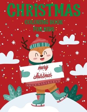 portada Christmas coloring book for kids.: Fun Children's Christmas Gift or Present for kids.Christmas Activity Book Coloring, Matching, Mazes, Drawing, Cross (en Inglés)