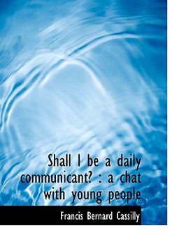 portada shall i be a daily communicant?: a chat with young people