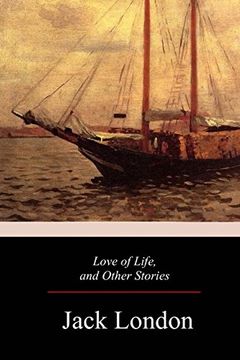 portada Love of Life, and Other Stories