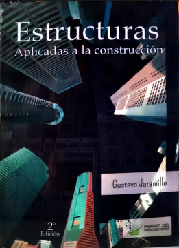 portada ESTRUCTURAS APLICADAS A LA CONSTRUCCION. 2a EDICION