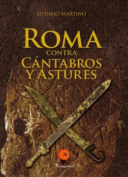 portada Roma contra Cántabros y Astures (Cuarta Edición Ampliada)