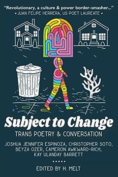 portada Subject to Change: Trans Poetry & Conversation (en Inglés)