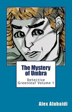 portada The Mystery of Umbra: Detective Greenleaf Volume 1 (en Inglés)