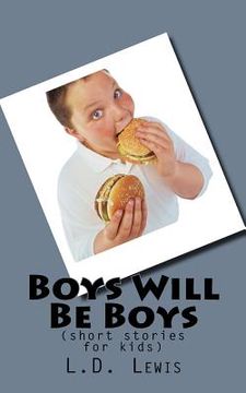 portada Boys Will Be Boys: (short stories for kids)
