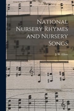 portada National Nursery Rhymes and Nursery Songs (en Inglés)