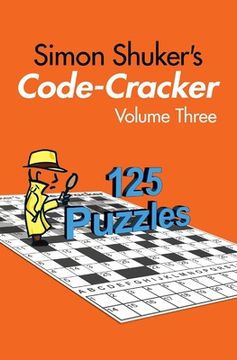 portada Simon Shuker's Code-Cracker, Volume Three (en Inglés)