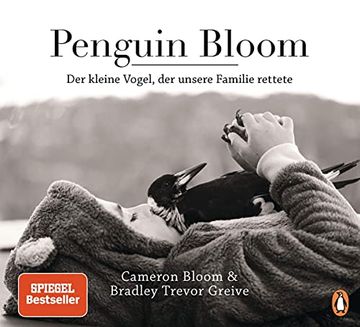 portada Penguin Bloom: Der Kleine Vogel, der Unsere Familie Rettete (en Alemán)