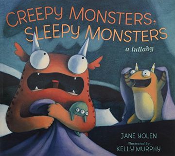 portada Creepy Monsters, Sleepy Monsters (in English)
