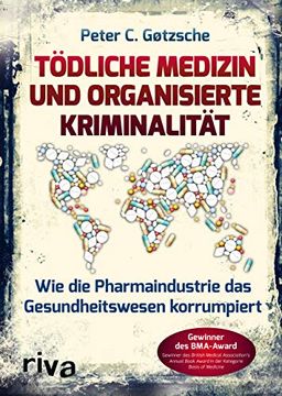 portada Tödliche Medizin und Organisierte Kriminalität: Wie die Pharmaindustrie das Gesundheitswesen Korrumpiert (in German)