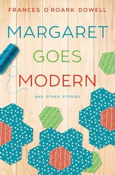 portada Margaret Goes Modern (en Inglés)