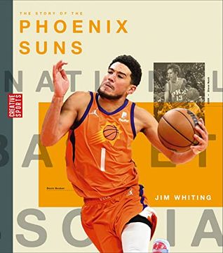portada The Story of the Phoenix Suns (Creative Sports: A History of Hoops) (en Inglés)
