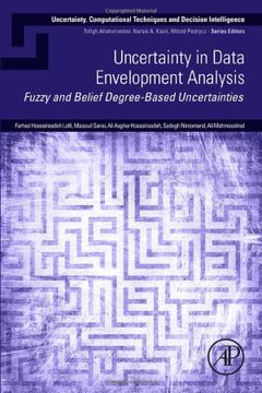 portada Uncertainty in Data Envelopment Analysis: Fuzzy and Belief Degree-Based Uncertainties (Uncertainty, Computational Techniques, and Decision Intelligence) (in English)