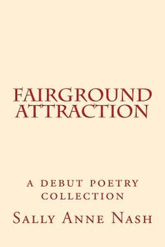 portada Fairground Attraction: A debut poetry collection (en Inglés)
