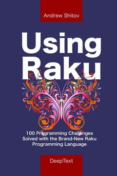 portada Using Raku: 100 Programming Challenges Solved in the Raku Programming Language (in English)