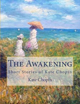 portada The Awakening: Short Stories of Kate Chopin 