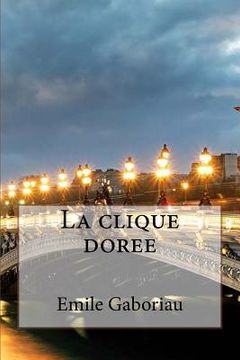 portada La clique doree (in French)