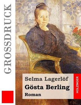 portada Gösta Berling (Großdruck): Roman (en Alemán)