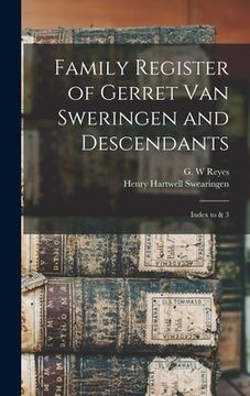 portada Family Register of Gerret Van Sweringen and Descendants: Index to & 3; Edition 2
