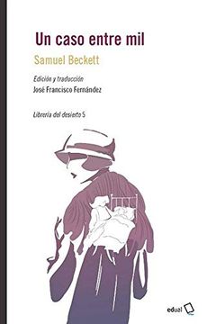 portada Un Caso Entre mil (Librería del Desierto) (in Spanish)