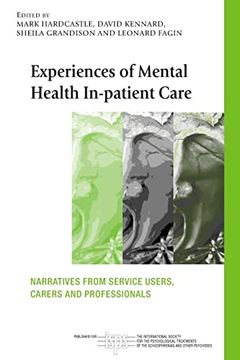 portada Experience Mental Heal In-Pat Care (The International Society for Psychological and Social Approaches to Psychosis Book Series) (in English)