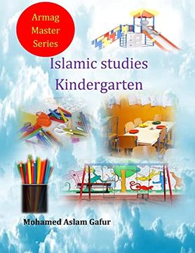 portada Islamic Studies Kindergarten: Nursery 4 and 5 Years old (en Inglés)
