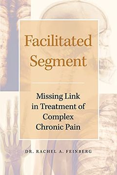 portada Facilitated Segment: Missing Link in Treatment of Complex Chronic Pain (en Inglés)
