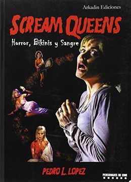 portada Scream Queens: Horror, Bikinis y Sangre (in Spanish)