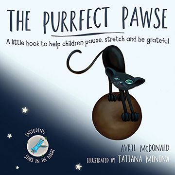 portada The Purrfect Pawse: A Little Book to Help Children Pause, Stretch and be Grateful (in English)