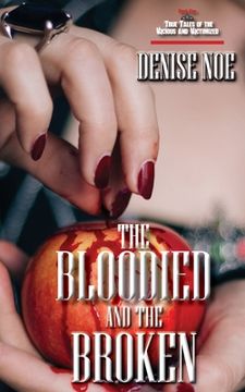 portada The Bloodied and the Broken (in English)