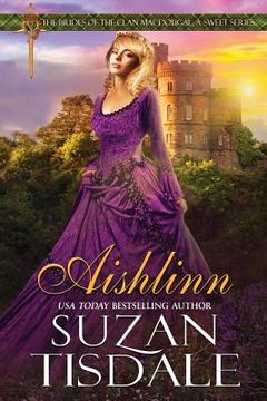 portada Aishlinn: Book One of The Brides of Clan MacDougall, A Sweet Series (en Inglés)