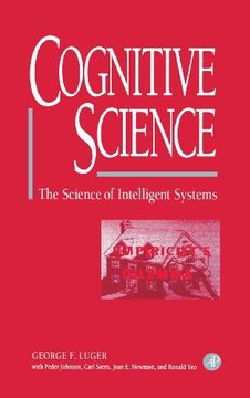 portada Cognitive Science: The Science of Intelligent Systems (en Inglés)