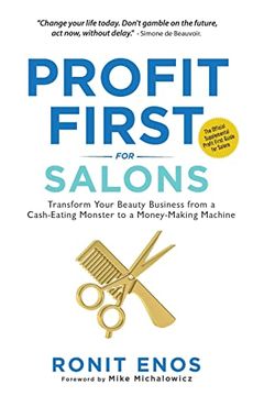 portada Profit First for Salons: Transform Your Salon Business From a Cash-Eating Monster to a Money-Making Machine (in English)