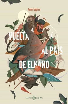 portada Viaje al Pais de Elkano (in Spanish)
