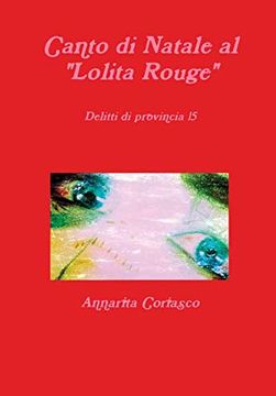 portada Canto di Natale al "Lolita Rouge" - Delitti di Provincia 15 (en Italiano)