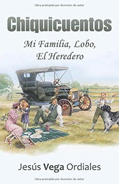 portada Chiquicuentos: Mi familia, lobo, el heredero (FICCIÓN)