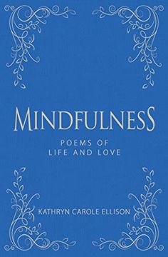 portada Mindfulness: Poems of Life and Love (en Inglés)
