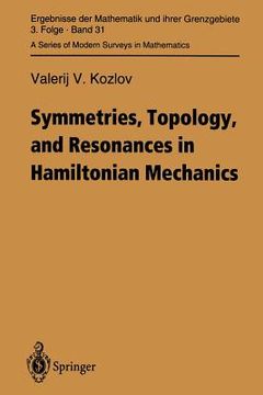 portada symmetries, topology and resonances in hamiltonian mechanics (en Inglés)