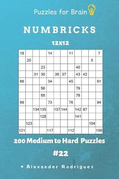 portada Puzzles for Brain - Numbricks 200 Medium to Hard Puzzles 12x12 vol. 22 (en Inglés)